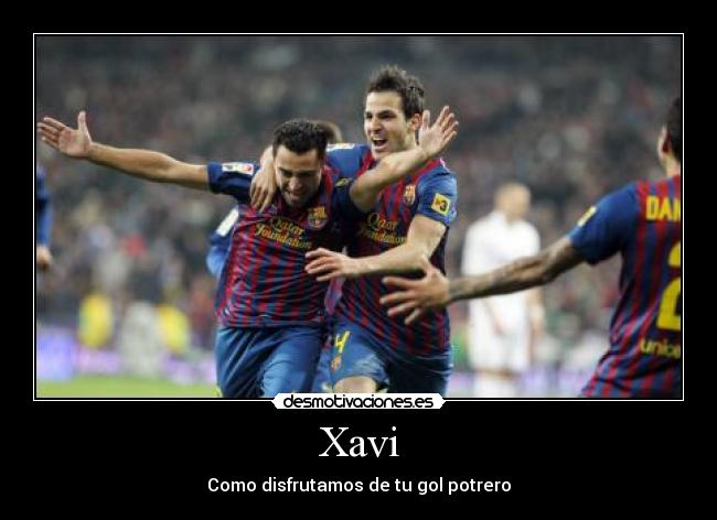 Xavi - Como disfrutamos de tu gol potrero