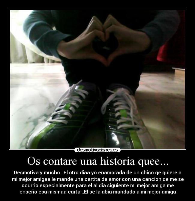 carteles historia amiga puta simplemente desmotivaciones