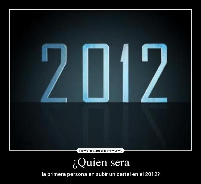 ¿Quien sera - 