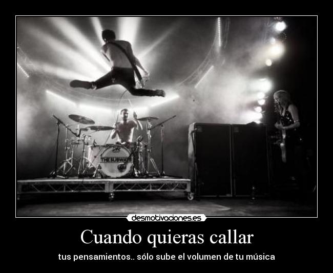 Cuando quieras callar -