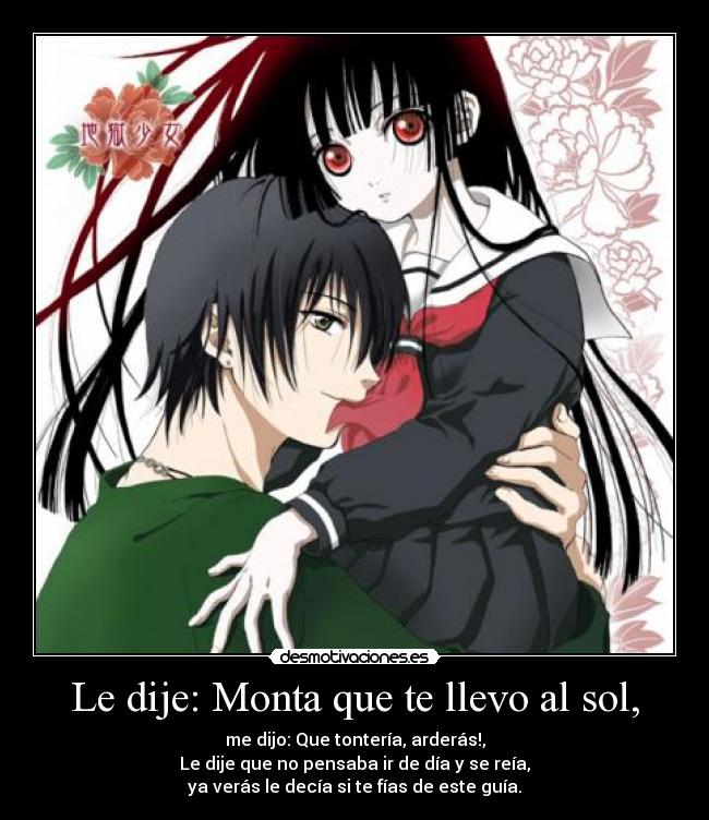 Le dije: Monta que te llevo al sol, - 