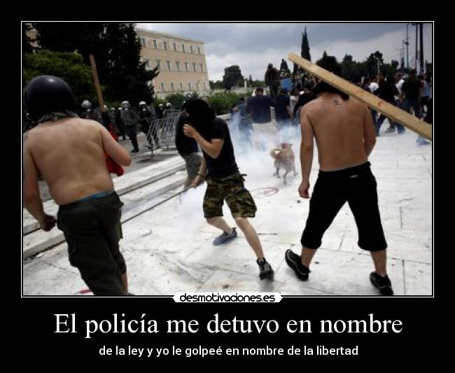 El policía me detuvo en nombre - 