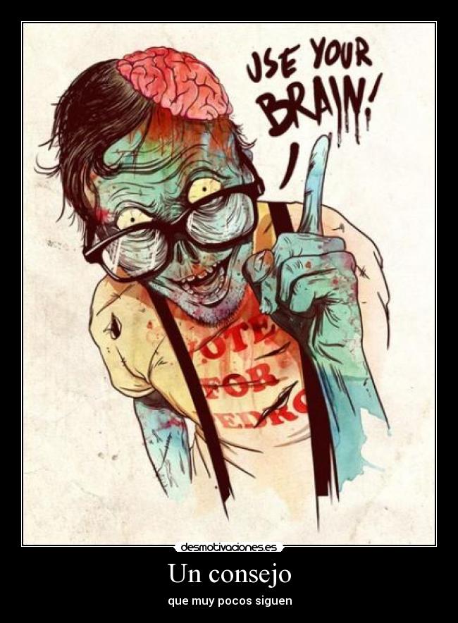Un consejo -