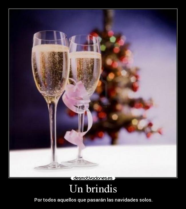 carteles aburro estoy depresiva hay mas explicaciones navidad brindis copas solos forever alone desmotivaciones