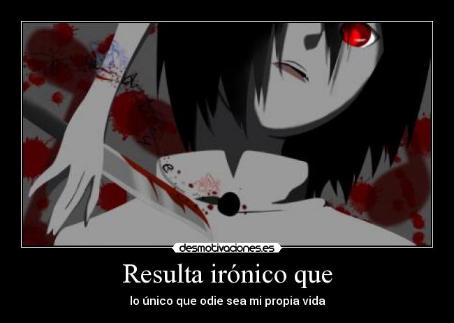 Resulta irónico que - 