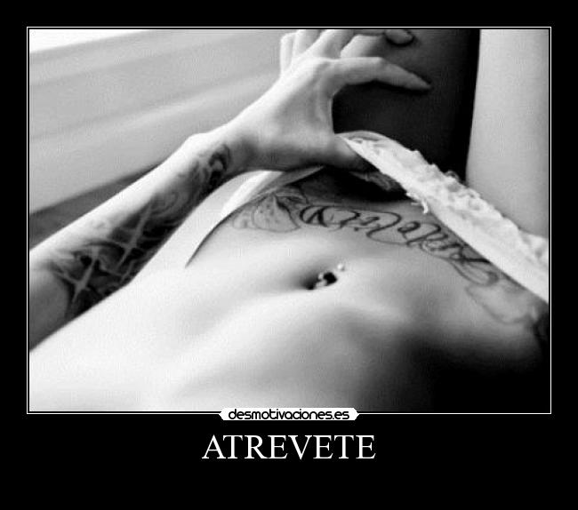 ATREVETE -  