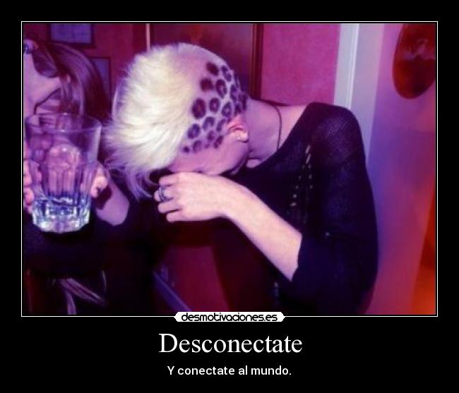 Desconectate -