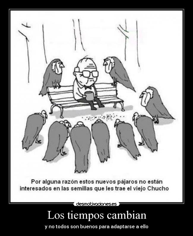 Los tiempos cambian - 