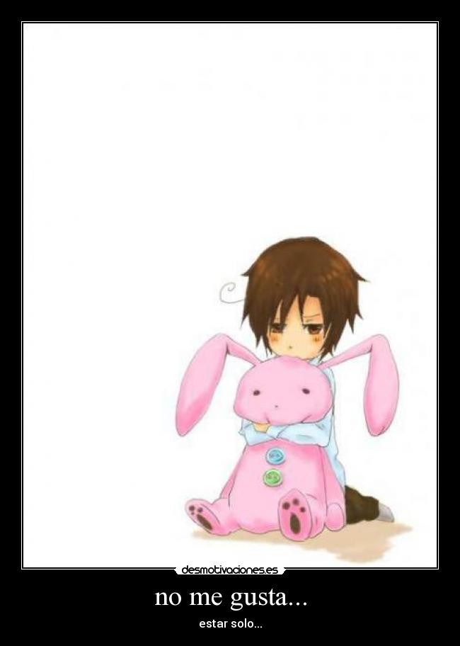 no me gusta... -