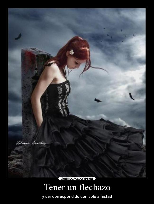 Tener un flechazo - y ser correspondido con solo amistad