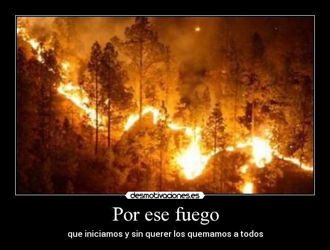Por ese fuego -