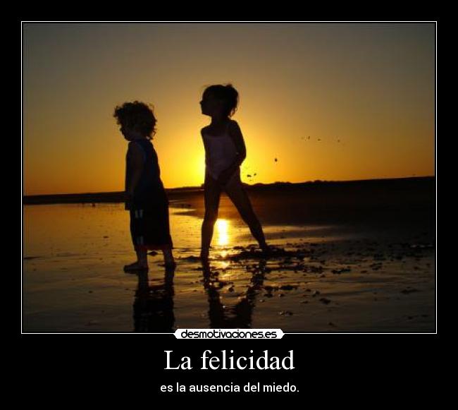 La felicidad -