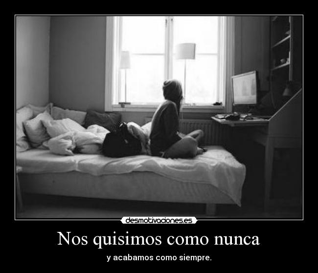 Nos quisimos como nunca - 