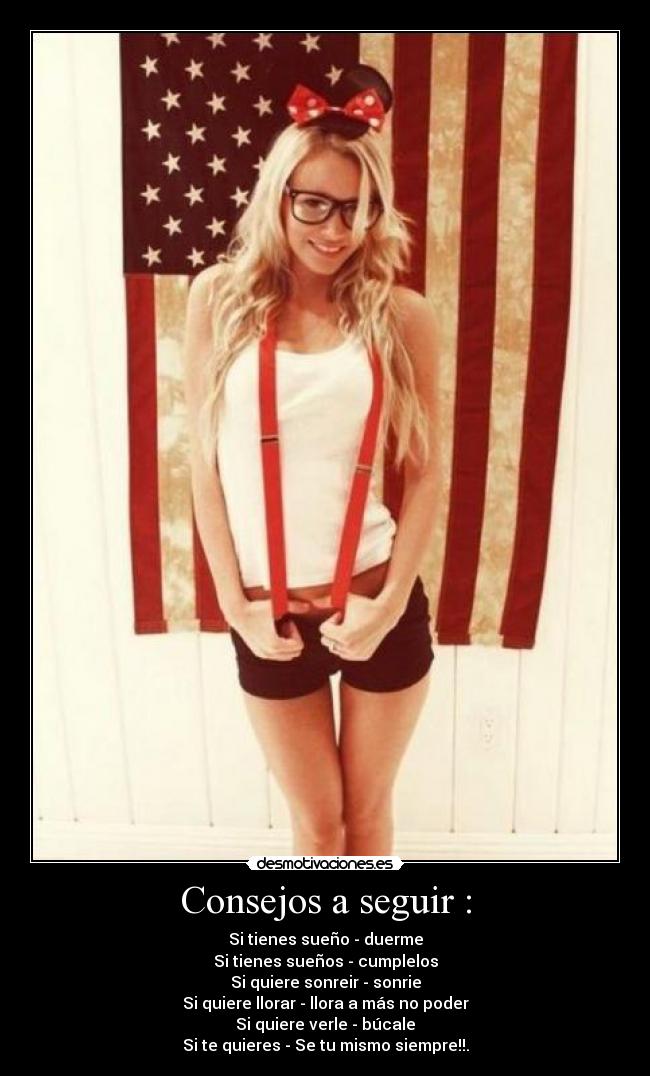 Consejos a seguir : -