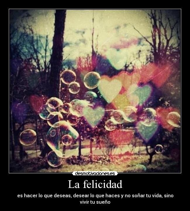 La felicidad -