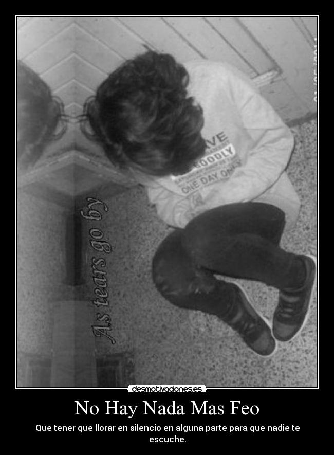No Hay Nada Mas Feo - 