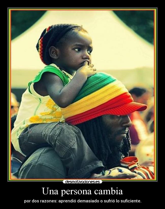 Una persona cambia -