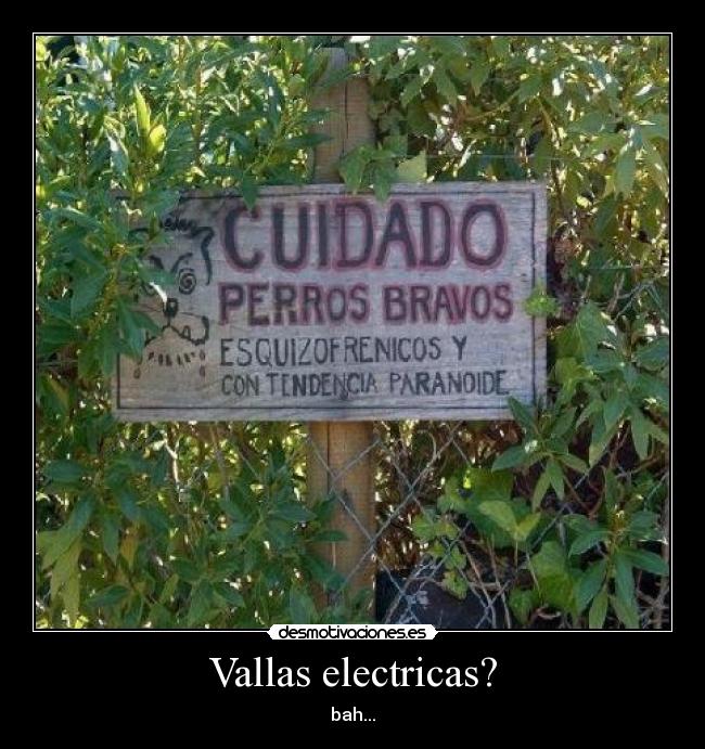 Vallas electricas? - bah...