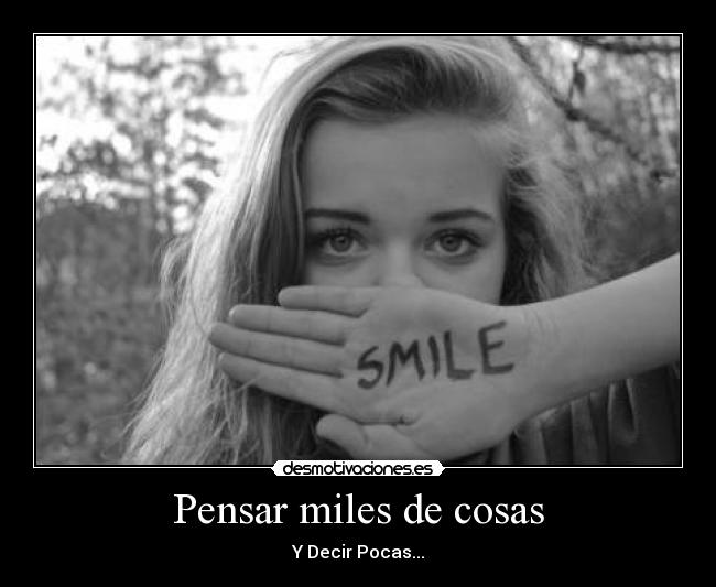 Pensar miles de cosas - 