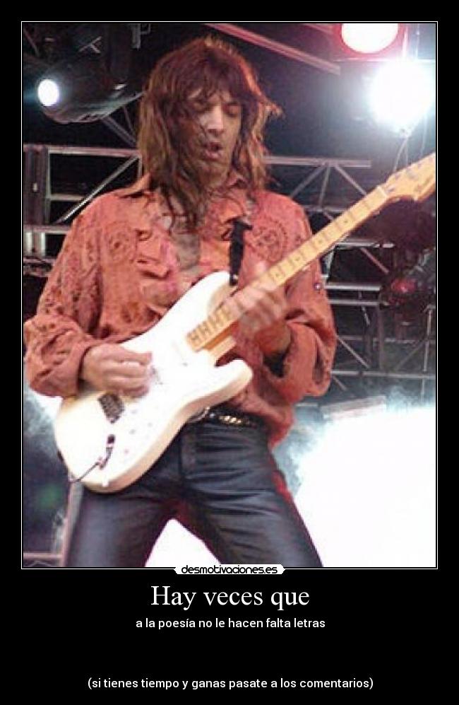 Hay veces que - a la poesía no le hacen falta letras



(si tienes tiempo y ganas pasate a los comentarios)