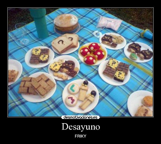 Desayuno -
