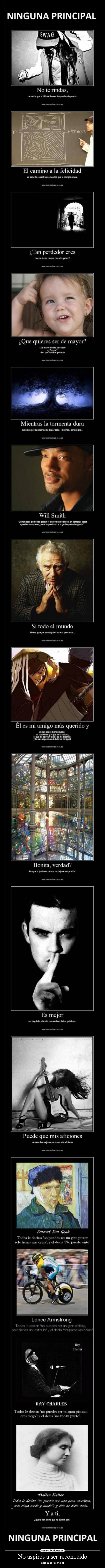 No aspires a ser reconocido - sino a ser el mejor