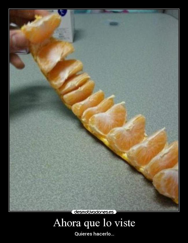 Ahora que lo viste - 