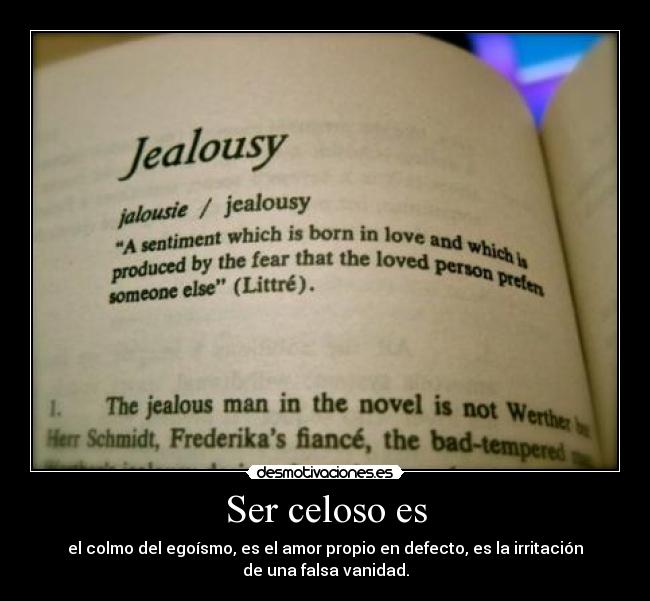 Ser celoso es - 