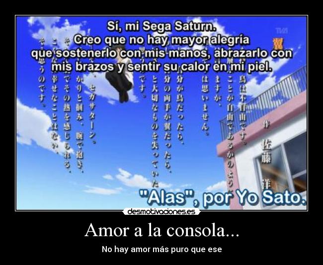Amor a la consola... - No hay amor más puro que ese