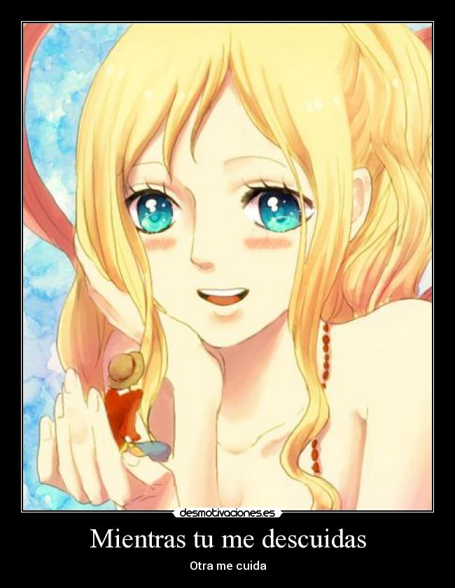 Mientras tu me descuidas - Otra me cuida