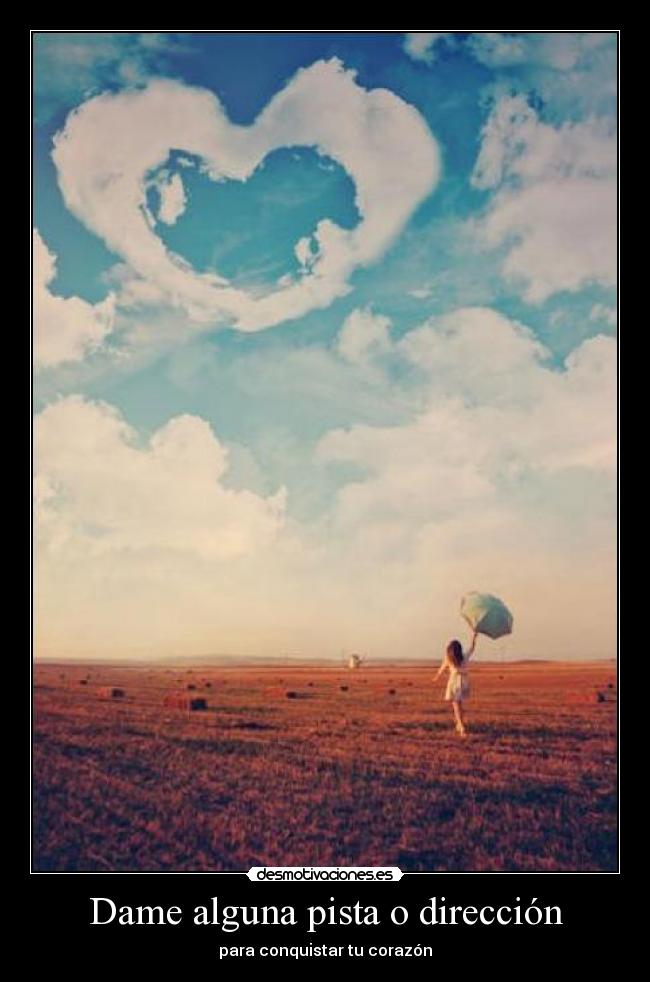 Dame alguna pista o dirección - 