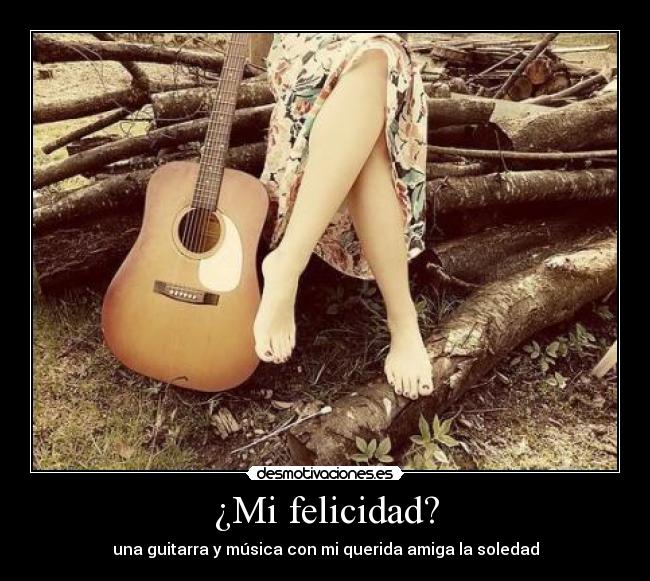 ¿Mi felicidad? - 