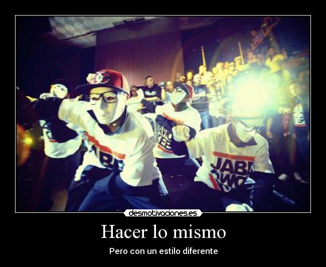 Hacer lo mismo - Pero con un estilo diferente