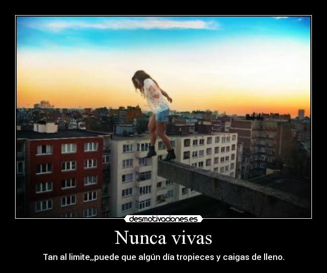 Nunca vivas - 