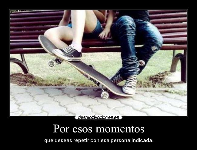 Por esos momentos - 