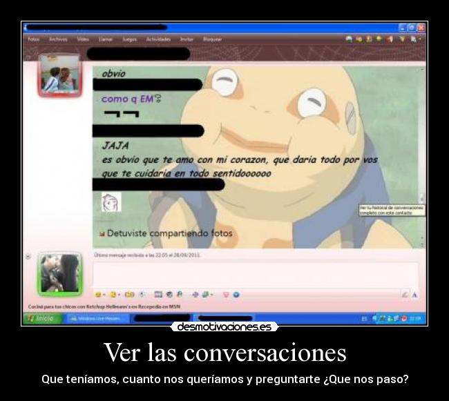 carteles ver conversaciones tener cuando nos queriamos preguntar paso amor corazon dar todo por vos cuidar desmotivaciones