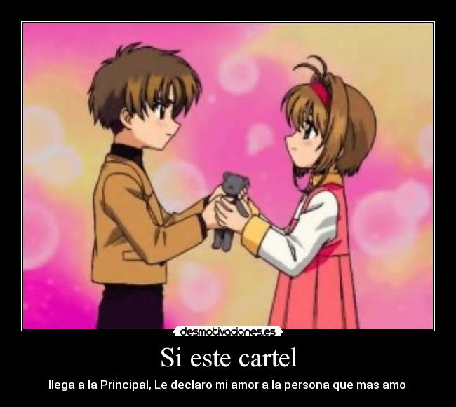 Si este cartel - llega a la Principal, Le declaro mi amor a la persona que mas amo ♥