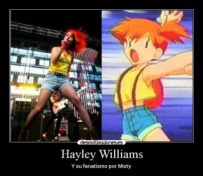 Hayley Williams - Y su fanatismo por Misty