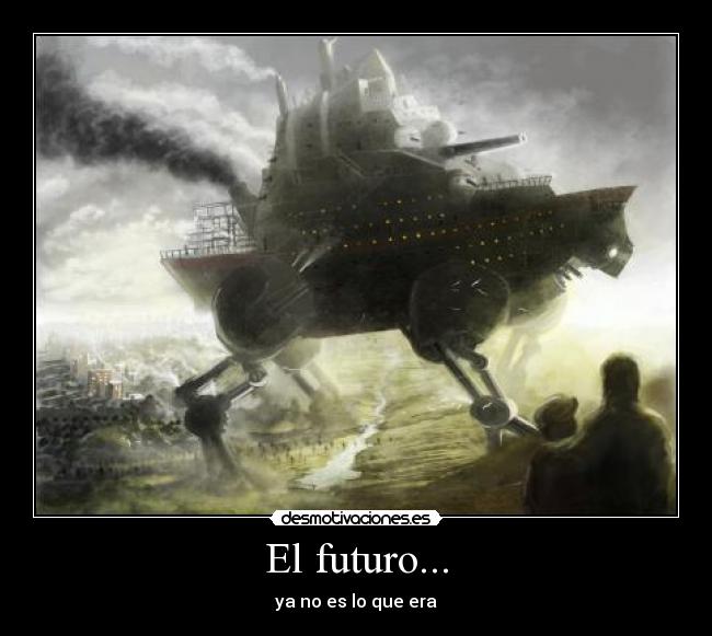 El futuro... -