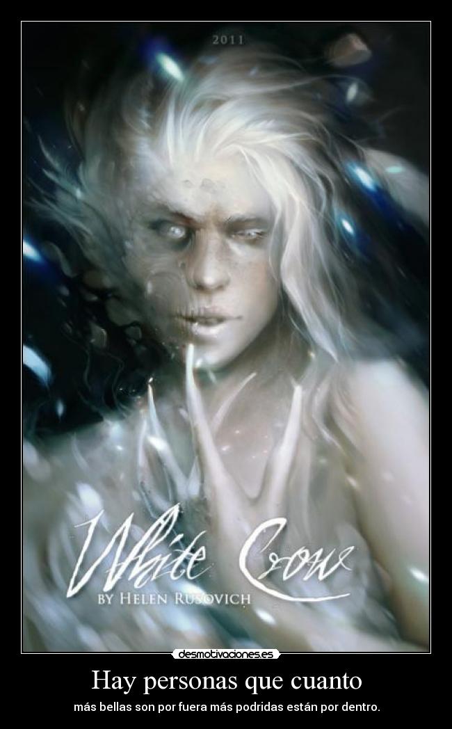 Hay personas que cuanto -