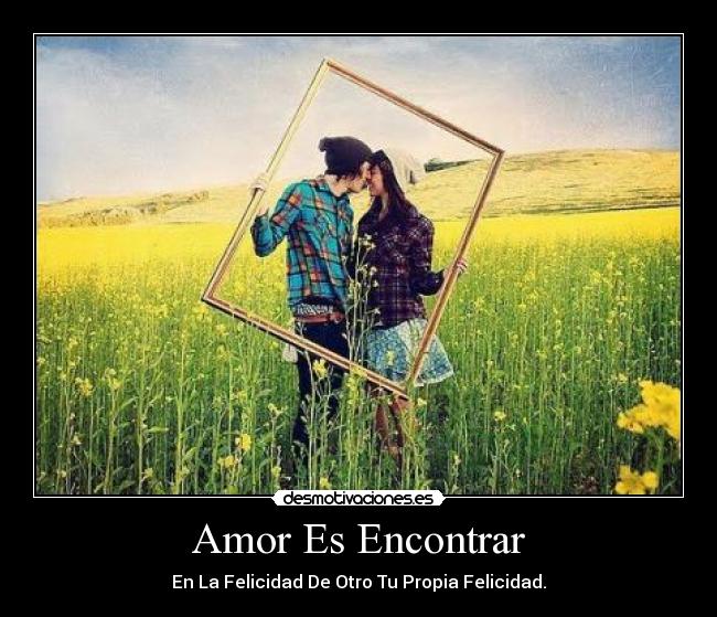 Amor Es Encontrar -
