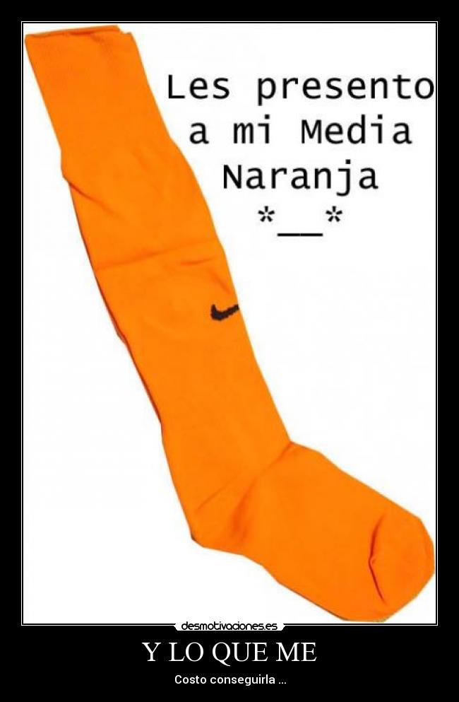 Y LO QUE ME - Costo conseguirla ...