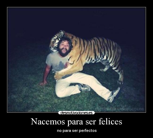 Nacemos para ser felices - 