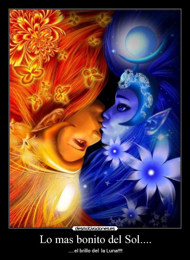 Lo mas bonito del Sol.... - .....el brillo del  la Luna!!!!