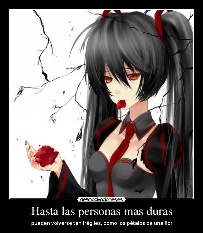 Hasta las personas mas duras - 