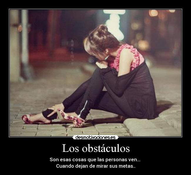 Los obstáculos -