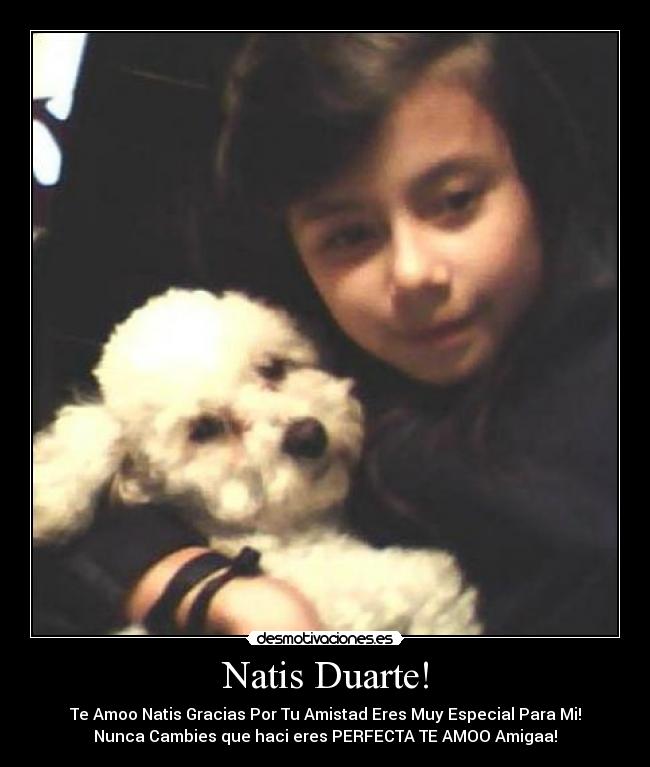 Natis Duarte! - 