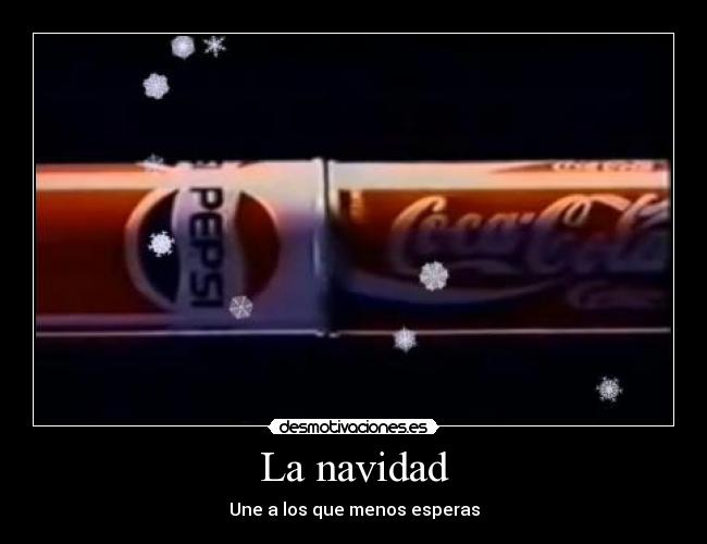 La navidad - Une a los que menos esperas