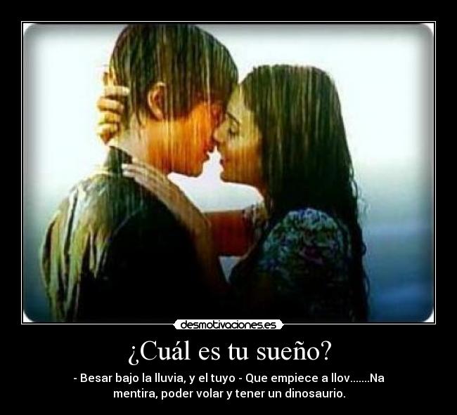 ¿Cuál es tu sueño? - 