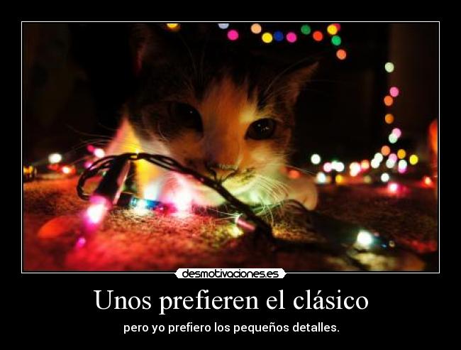 Unos prefieren el clásico -